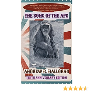 The Song of the Ape by Andrew R. Halloran